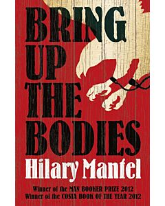 Фото - Bring Up the Bodies. Book 2 (Thomas Cromwell)