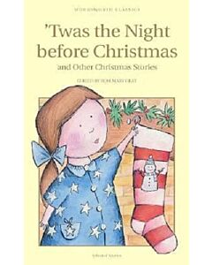 Фото - Twas The Night Before Christmas and Other Christmas Stories (Wordsworth Children's Classics)