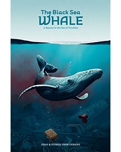 Фото - The Black Sea Whale №3. A Beacon in the Sea of Troubles