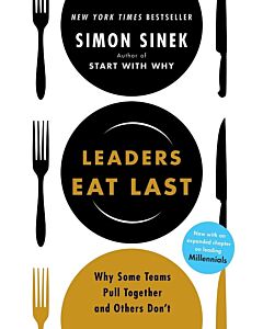 Фото - Leaders Eat Last. Why Some Teams Pull Together and Other Don't (standart)