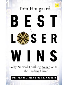 Фото - Best Loser Wins. Why Normal Thinking Never Wins the Trading Game