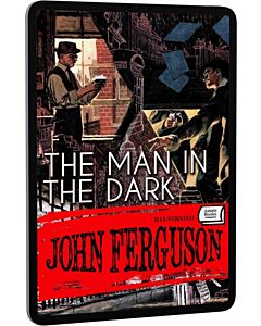 Фото - E-book: The Man in The Dark. Book 1 (Francis McNab) (illustrated)