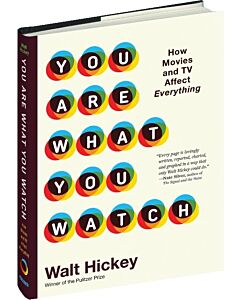Фото - You Are What You Watch. How Movies and TV Affect Everything