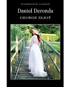 Фото - Daniel Deronda (Wordsworth Classics)