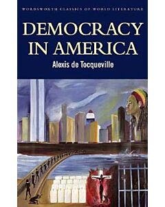 Фото - Democracy in America (Wordsworth Classics of World Literature)