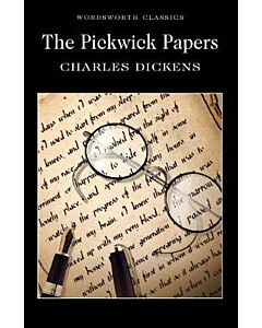 Фото - The Pickwick Papers (Wordsworth Classics)