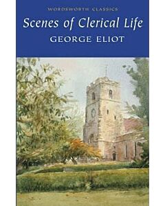 Фото - Scenes of Clerical Life (Wordsworth Classics)