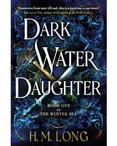 Фото - Dark Water Daughter. Book 1 (The Winter Sea)