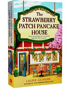 Фото - The Strawberry Patch Pancake House. Book 4 (Dream Harbor)