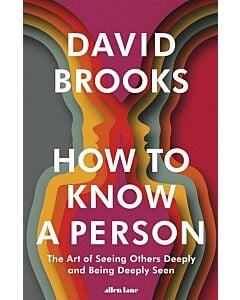 Фото - How to Know a Person. The Art of Seeing Others Deeply and Being Deeply Seen