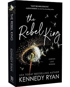 Фото - The Rebel King. Book 2 (All the King's Men)