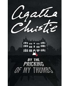 Фото - By the Pricking of My Thumbs. Book 4 (Tommy & Tuppence Mysteries)