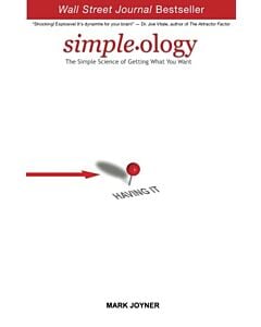 Фото - Simpleology. The Simple Science of Getting What You Want