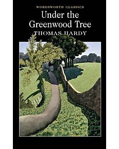 Фото - Under the Greenwood Tree (Wordsworth Classics)