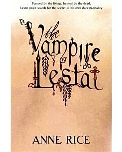 Фото - The Vampire Lestat. Book 2 (The Vampire Chronicles)