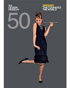 Фото - Fifty Dresses that Changed the World (The Design Museum Fifty)