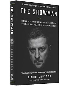 Фото - The Showman. The Inside Story of the Invasion That Shook the World and Made a Leader of Zelensky