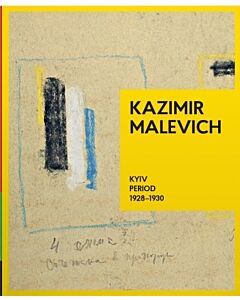 Фото - Kazimir Malevich. Kyiv Period 1928-1930
