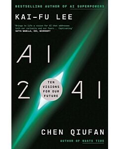 Фото - AI 2041. Ten Visions for Our Future