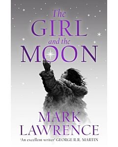 Фото - The Girl and the Moon. Book 3 (Book of the Ice)