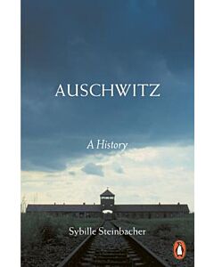 Фото - Auschwitz: A History