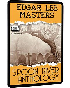 Фото - E-book: Spoon River Anthology (illustrated)