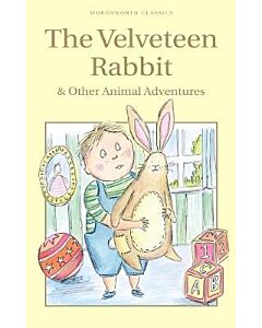 Фото - The Velveteen Rabbit & Other Animal Adventures (Wordsworth Children's Classics)