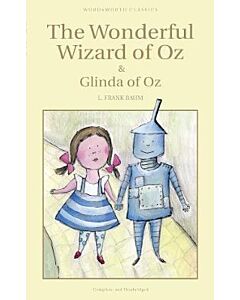 Фото - The Wonderful Wizard of Oz & Glinda of Oz (Wordsworth Children's Classics)