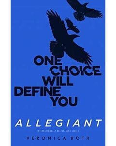Фото - Allegiant. Book 3 (Divergent). One choice will define you