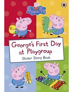 Фото - Peppa Pig: George's First Day at Playgroup. Sticker Story Book