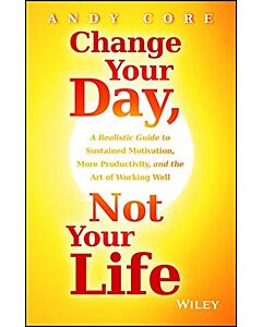 Фото - Change Your Day, Not Your Life