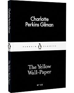 Фото - The Yellow Wall-Paper (Penguin Little Black Classics №42)