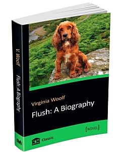 Фото - Flush: A Biography (KM Classic)