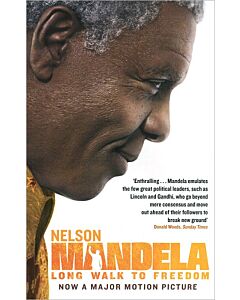 Фото - Nelson Mandela. Long Walk to Freedom