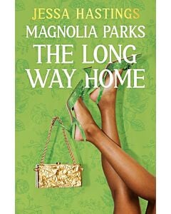 Фото - Magnolia Parks. Book 3. The Long Way Home (Magnolia Parks Universe) (standart)