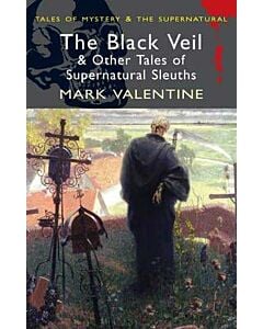 Фото - The Black Veil and Other Tales of Supernatural Sleuths (Tales of Mystery & The Supernatural)