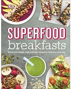 Фото - Superfood Breakfasts