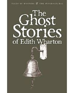 Фото - The Ghost Stories of Edith Wharton (Tales of Mystery & The Supernatural)