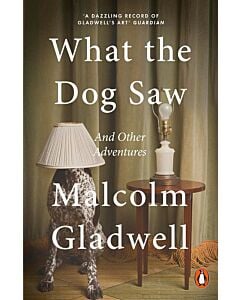 Фото - What the Dog Saw. And Other Adventures