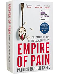 Фото - Empire of Pain. The Secret History of the Sackler Dynasty