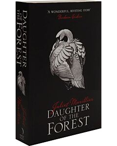 Фото - Daughter of the Forest. Book 1 (Sevenwaters Trilogy)