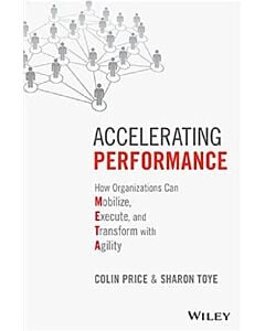Фото - Accelerating Performance. How Organizations Can Mobilize, Execute, and Transform with Agility