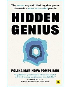 Фото - Hidden Genius. The Secret Ways of Thinking That Power the World's Most Successful People