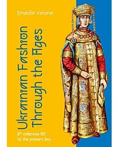 Фото - Ukrainian fashion through the ages: 8th millennia BC to the present day