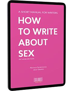 Фото - E-book: How to Write About Sex (or I Adore Ripe Pears)