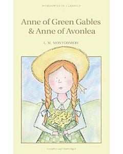 Фото - Anne of Green Gables & Anne of Avonlea (Wordsworth Children's Classics)