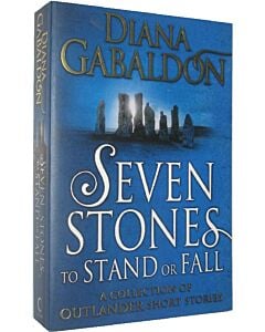 Фото - Seven Stones to Stand or Fall (Outlander)