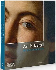 Фото - Art in Detail. 100 Masterpieces