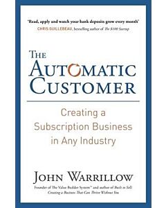 Фото - The Automatic Customer. Creating a Subscription Business in Any Industry