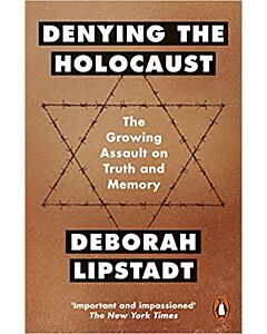 Фото - Denying the Holocaust. The Growing Assault on Truth and Memory